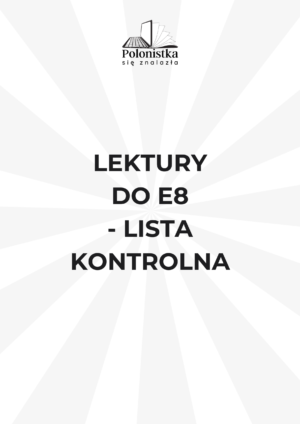 Lektury do E8 - lista kontrolna