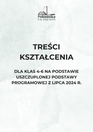 Treści kształcenia - kl. 4-6