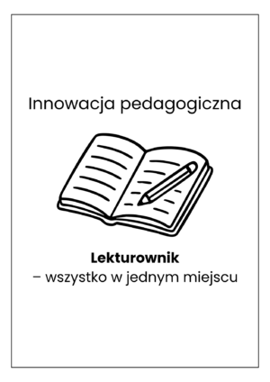 2026/2027 - Innowacja pedagogiczna ,,Lekturownik – wszystko w jednym miejscu"